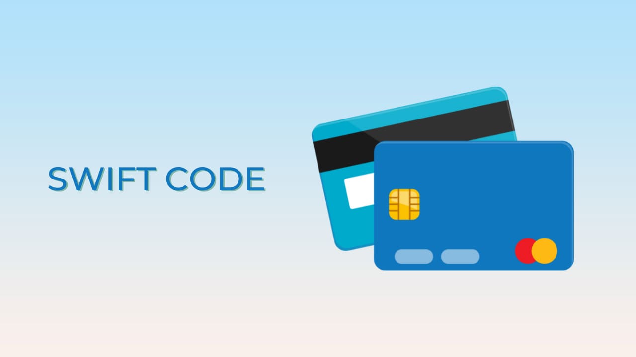 Swift Code là gì? Sự khác biệt giữa mã Swift Code và Bank code